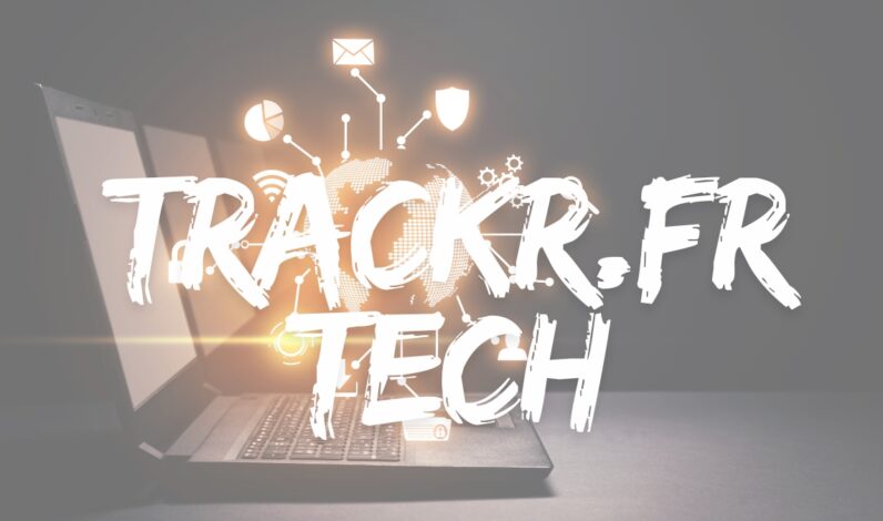 trackr.fr tech