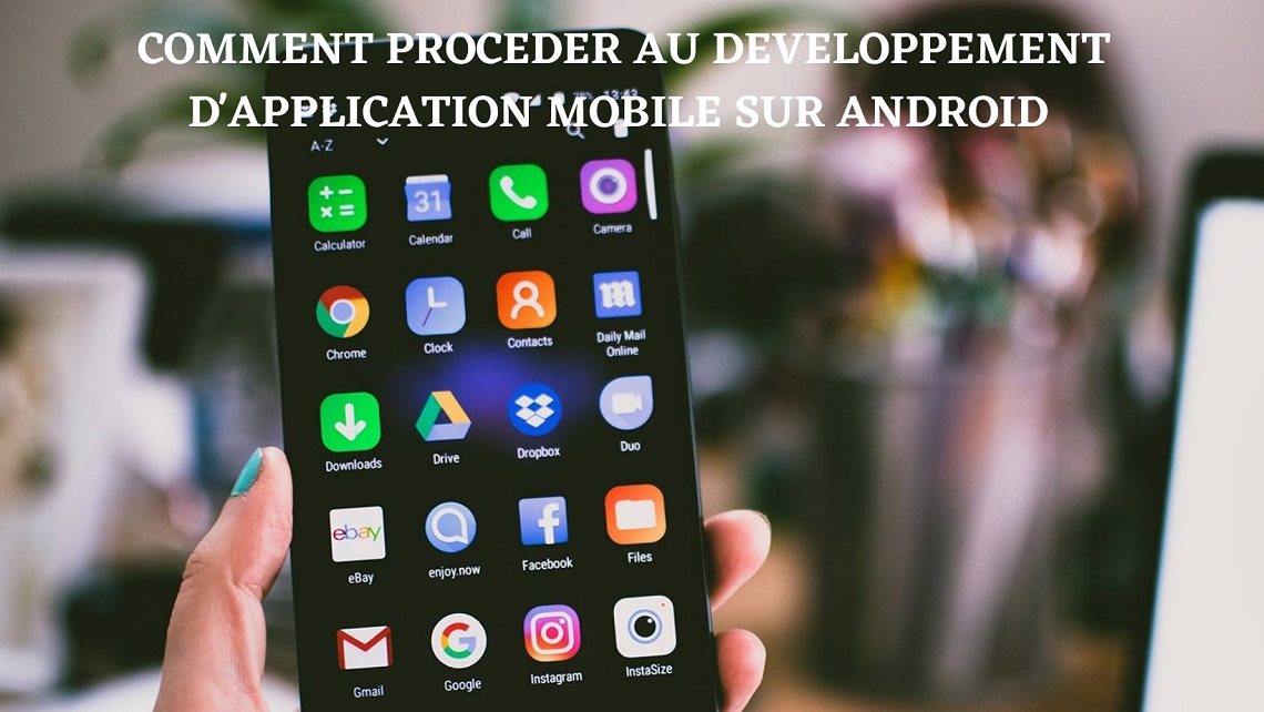 Le développement d’application mobile Android